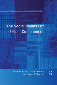 Imagen de portada: The Social Impacts of Urban Containment 1st edition 9780754670087