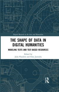 Omslagafbeelding: The Shape of Data in Digital Humanities 1st edition 9781472443243