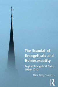 Imagen de portada: The Scandal of Evangelicals and Homosexuality 1st edition 9781472457288