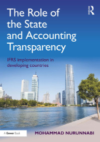 Cover image: The Role of the State and Accounting Transparency 1st edition 9781138320123