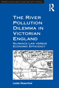 صورة الغلاف: The River Pollution Dilemma in Victorian England 1st edition 9781138246188
