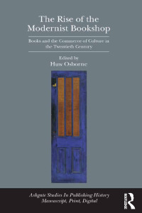 Imagen de portada: The Rise of the Modernist Bookshop 1st edition 9781472446992