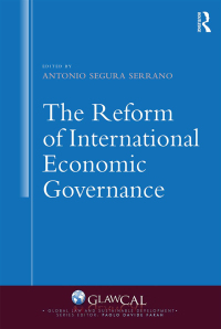 Imagen de portada: The Reform of International Economic Governance 1st edition 9781472471406