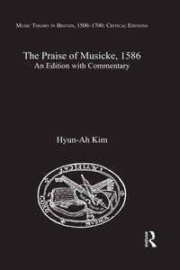 Omslagafbeelding: The Praise of Musicke, 1586 1st edition 9780367881610