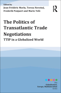 Cover image: The Politics of Transatlantic Trade Negotiations 1st edition 9781472443649