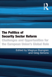 表紙画像: The Politics of Security Sector Reform 1st edition 9781138255685