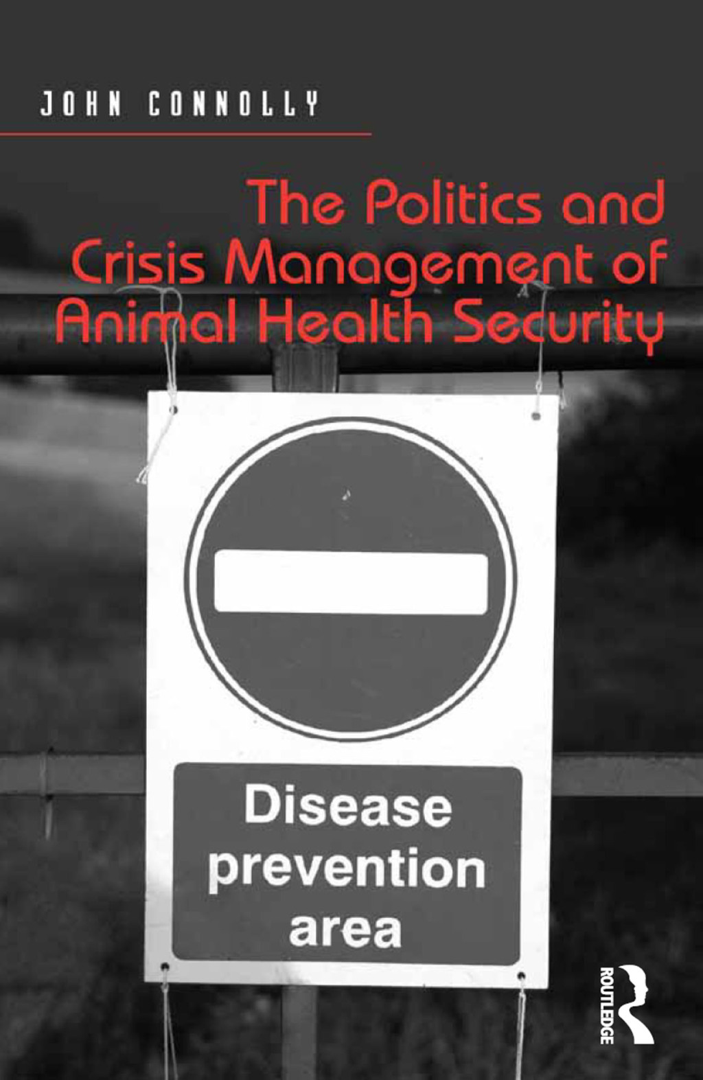 ISBN 9781472437747 product image for The Politics and Crisis Management of Animal Health Security - 1st Edition (eBoo | upcitemdb.com