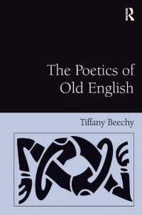 Imagen de portada: The Poetics of Old English 1st edition 9780754669173