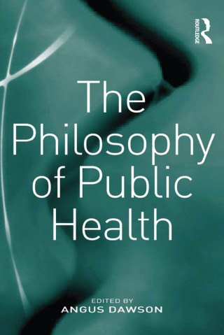 Imagen de portada: The Philosophy of Public Health 1st edition 9780754660439