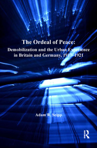 Titelbild: The Ordeal of Peace 1st edition 9780754667490