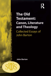 Cover image: The Old Testament: Canon, Literature and Theology 1st edition 9781138264953