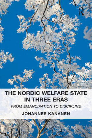 Titelbild: The Nordic Welfare State in Three Eras 1st edition 9781138270732