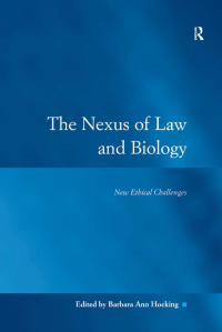 صورة الغلاف: The Nexus of Law and Biology 1st edition 9780754623809