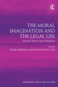 Imagen de portada: The Moral Imagination and the Legal Life 1st edition 9781409428084