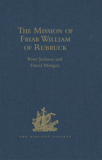 Cover image: The Mission of Friar William of Rubruck 1st edition 9780904180299