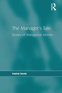 Cover image: The Manager's Tale 1st edition 9780754646648