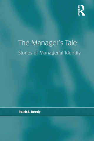 Cover image: The Manager's Tale 1st edition 9781032837819
