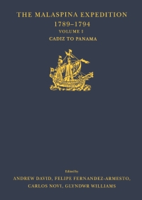 Imagen de portada: The Malaspina Expedition 1789–1794 1st edition 9780904180725