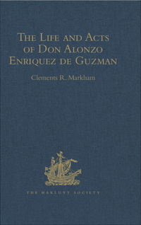 Omslagafbeelding: The Life and Acts of Don Alonzo Enriquez de Guzman, a Knight of Seville, of the Order of Santiago, A.D. 1518 to 1543 1st edition 9781409412953