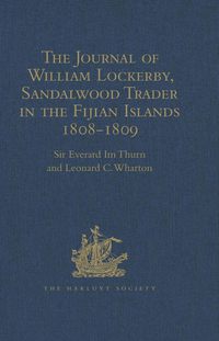Imagen de portada: The Journal of William Lockerby, Sandalwood Trader in the Fijian Islands during the Years 1808-1809 1st edition 9781409414193