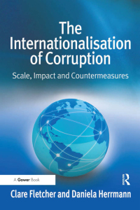 Cover image: The Internationalisation of Corruption 1st edition 9781409411291