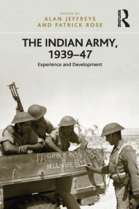 Cover image: The Indian Army, 1939-47 1st edition 9780367239633
