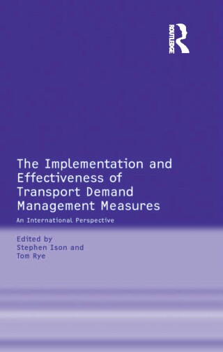 Titelbild: The Implementation and Effectiveness of Transport Demand Management Measures 1st edition 9780754649533