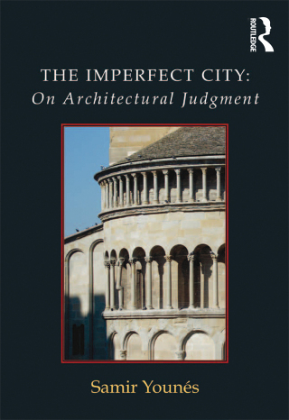 Cover image: The Imperfect City: On Architectural Judgment 1st edition 9781409446675