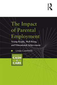 Cover image: The Impact of Parental Employment 1st edition 9780754675594