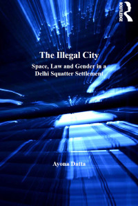 Imagen de portada: The Illegal City 1st edition 9781138248328