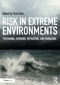 صورة الغلاف: Risk in Extreme Environments 1st edition 9781472439901