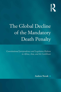 Imagen de portada: The Global Decline of the Mandatory Death Penalty 1st edition 9781472423252