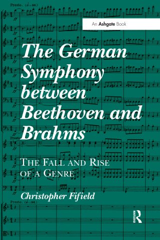 Imagen de portada: The German Symphony between Beethoven and Brahms 1st edition 9780367599409