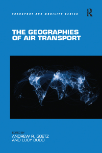 Immagine di copertina: The Geographies of Air Transport 1st edition 9781138245570