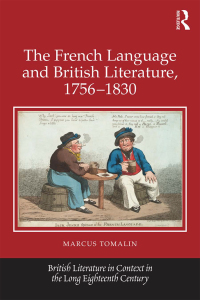 Imagen de portada: The French Language and British Literature, 1756-1830 1st edition 9780367881092