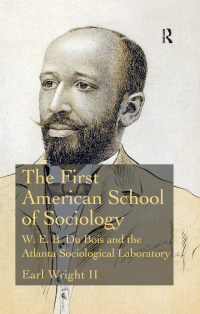 صورة الغلاف: The First American School of Sociology 1st edition 9781138476776