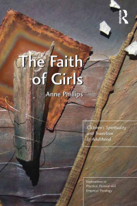 Cover image: The Faith of Girls 1st edition 9781409421986