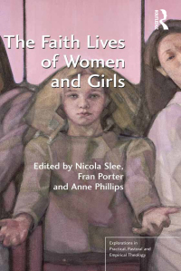 Cover image: The Faith Lives of Women and Girls 1st edition 9781409446187