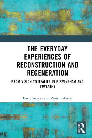 Imagen de portada: The Everyday Experiences of Reconstruction and Regeneration 1st edition 9781472471178