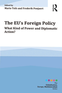 Imagen de portada: The EU's Foreign Policy 1st edition 9781409464518