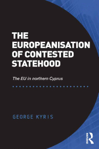 Cover image: The Europeanisation of Contested Statehood 1st edition 9781472421593