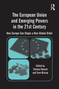 Cover image: The European Union and Emerging Powers in the 21st Century 1st edition 9781409419563