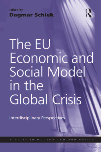 Imagen de portada: The EU Economic and Social Model in the Global Crisis 1st edition 9781409457312