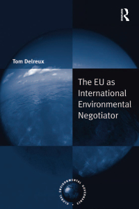 Imagen de portada: The EU as International Environmental Negotiator 1st edition 9781138278783