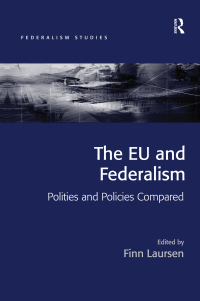 Cover image: The EU and Federalism 1st edition 9781138256835