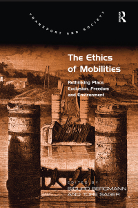 صورة الغلاف: The Ethics of Mobilities 1st edition 9780754672838