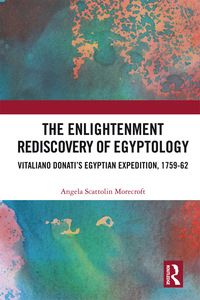 Omslagafbeelding: The Enlightenment Rediscovery of Egyptology 1st edition 9781409447771