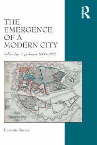 Cover image: The Emergence of a Modern City 1st edition 9781472413253