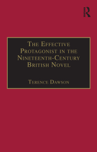 Imagen de portada: The Effective Protagonist in the Nineteenth-Century British Novel 1st edition 9780754641353