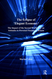 Titelbild: The Eclipse of 'Elegant Economy' 1st edition 9781138249905